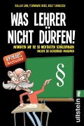 Was Lehrer nicht dürfen - Dallan Sam, Fernando Rode, Rolf Tarneden