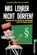 Cover-Bild zum Titel 'Was Lehrer nicht dürfen' von 'Dallan Sam, Fernando Rode, Rolf Tarneden'
