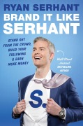 Cover-Bild zum Titel 'Brand it Like Serhant' von 'Ryan Serhant'