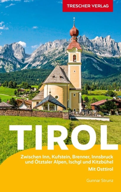 TRESCHER Reiseführer Tirol - Gunnar Strunz