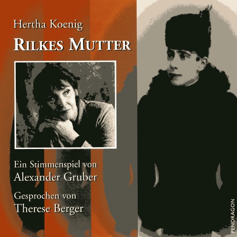 Rilkes Mutter - Hertha Koenig