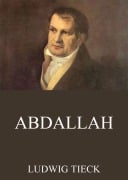 Cover-Bild zum Titel 'Abdallah' von 'Ludwig Tieck'
