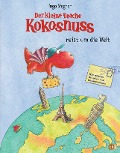 Cover-Bild zum Titel 'Der kleine Drache Kokosnuss reist um die Welt' von 'Ingo Siegner'