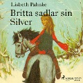 Britta sadlar sin Silver - Lisbeth Pahnke