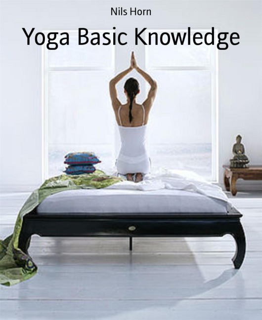 Yoga Basic Knowledge - Nils Horn
