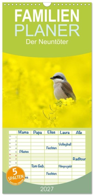 Familienplaner 2027 - Der Neuntöter mit 5 Spalten (Wandkalender, 21 x 45 cm) CALVENDO - Wilfried Martin (GDT)