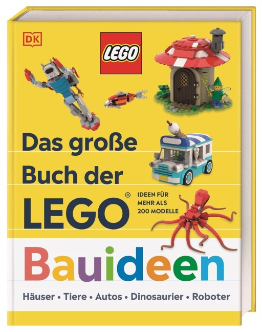 Das große Buch der LEGO® Bauideen - Hannah Dolan, Nate Dias, Jessica Farrell