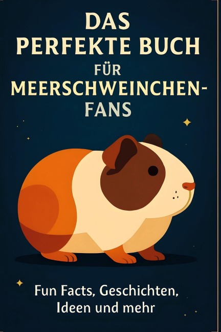 Das perfekte Buch für Meerschweinchen-Fans - Zoe Herrmann