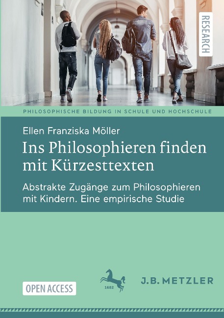 Ins Philosophieren finden mit Kürzesttexten - Ellen Franziska Möller