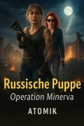 Cover-Bild zum Titel 'Operation Minerva (Russische Puppe, #2)' von 'Atomik'