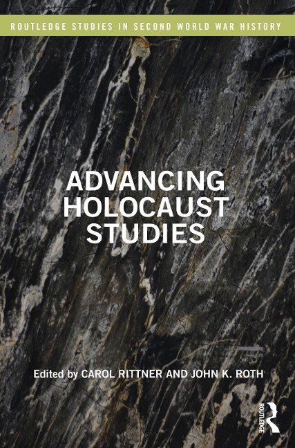 Advancing Holocaust Studies - 