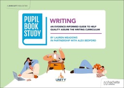 Cover-Bild zum Titel 'Pupil Book Study: Writing' von 'Alex Bedford, Lauren Meadows'