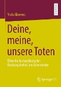 Deine, meine, unsere Toten - Viola Abermet