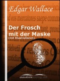 Cover-Bild zum Titel 'Der Frosch mit der Maske (mit Illustrationen)' von 'Edgar Wallace'
