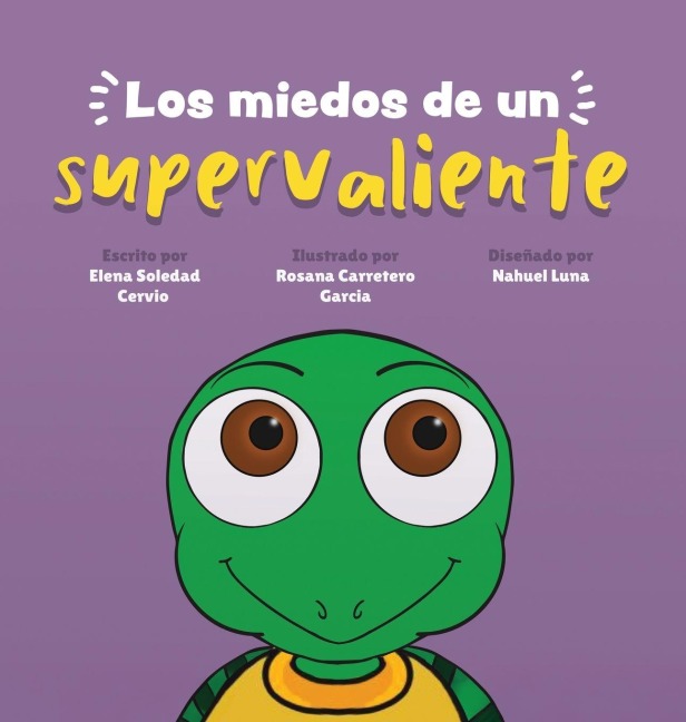Los Miedos de un Supervaliente - Elena Cervio