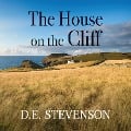 Cover-Bild zum Titel 'The House on the Cliff' von 'D. E. Stevenson'