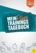 Cover-Bild zum Titel 'Mein Fitnesstrainingstagebuch (Dein Fitnesscoach)' von 'Mike Diehl, Felix Grewe'