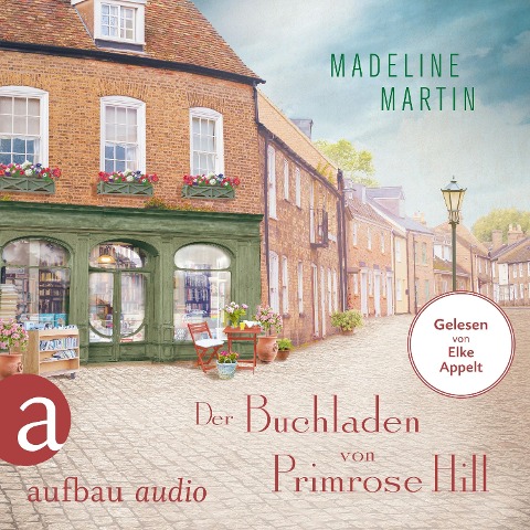 Der Buchladen von Primrose Hill - Madeline Martin
