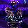 Cover-Bild zum Titel 'Vaudeville Runaway Lib/E' von 'Emma Dean'