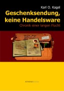 Cover-Bild zum Titel 'Geschenksendung, keine Handelsware' von 'Karl Otto Kagel'
