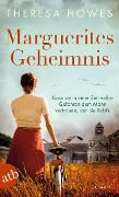 Marguerites Geheimnis - Theresa Howes