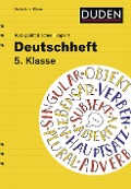 Cover-Bild zum Titel 'Deutschheft 5. Klasse - kurz geübt & schnell kapiert' von 'Diethard Lübke'