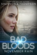Cover-Bild zum Titel 'Bad Bloods: November Rain' von 'Shannon A. Thompson'