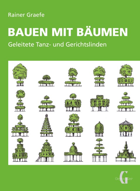 Bauen mit Bäumen - Rainer Graefe