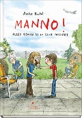 Cover-Bild zum Titel 'Manno!' von 'Anke Kuhl'