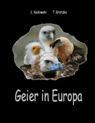 Cover-Bild zum Titel 'Geier in Europa' von 'Claudia Koslowski, Thorsten Gratzke'