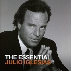 The Essential Julio Iglesias - Julio Iglesias