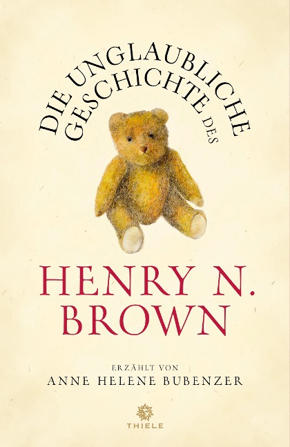 Die unglaubliche Geschichte des Henry N. Brown - Anne Helene Bubenzer
