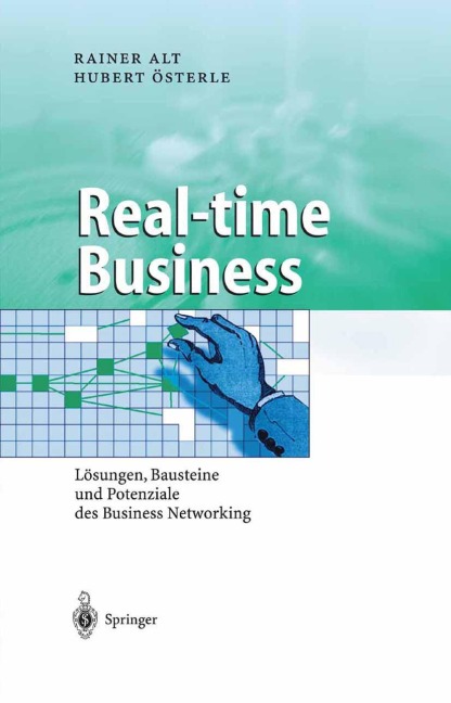 Real-time Business - Hubert Österle, Rainer Alt