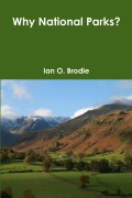 Cover-Bild zum Titel 'Why National Parks?' von 'Ian O. Brodie'