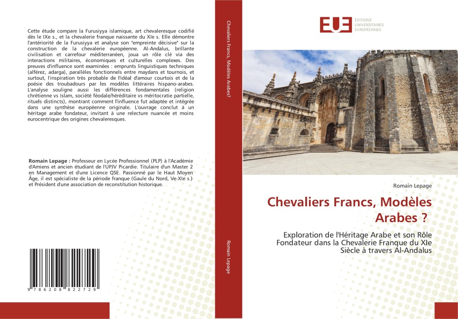 Chevaliers Francs, Modèles Arabes ? - Romain Lepage