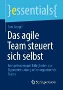 Cover-Bild zum Titel 'Das agile Team steuert sich selbst' von 'Tom Seeger'