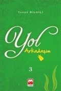 Yol Arkadasim 3 - Yavuz Bilgili