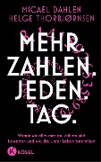 Cover-Bild zum Titel 'Mehr. Zahlen. Jeden. Tag.' von 'Micael Dahlen, Helge Thorbjørnsen'