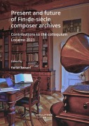 Cover-Bild zum Titel 'Present and future of Fin-de-siècle composer archives' von ''