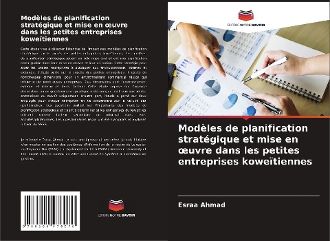 Modèles de planification stratégique et mise en ¿uvre dans les petites entreprises koweïtiennes - Esraa Ahmad
