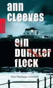 Cover-Bild zum Titel 'Ein dunkler Fleck' von 'Ann Cleeves'