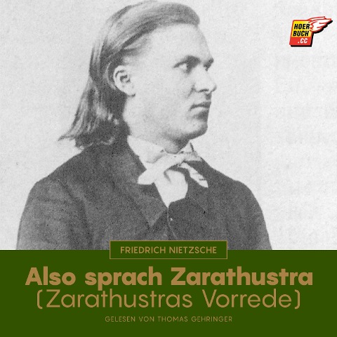 Also sprach Zarathustra (Zarathustras Vorrede) - Friedrich Nietzsche