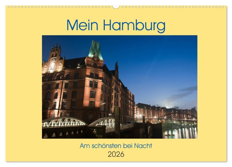 Mein Hamburg - Am schönsten bei Nacht (Wandkalender 2026 DIN A2 quer), CALVENDO Monatskalender - Borg Enders