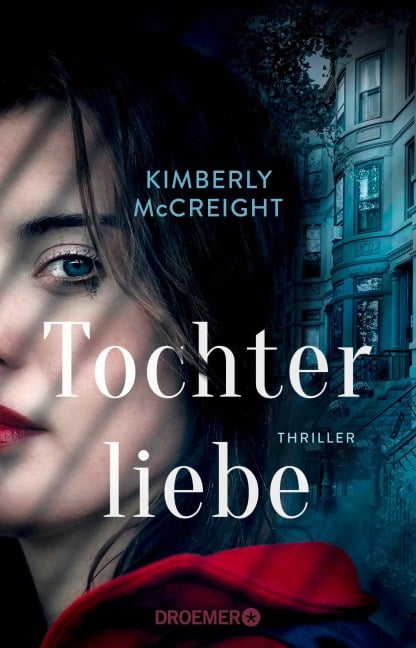 Tochterliebe - Kimberly Mccreight