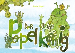 Cover-Bild zum Titel 'Der kleine Popelkönig' von 'Anna Jäger'