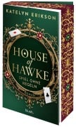 Cover-Bild zum Titel 'House of Hawke - Spiel ohne Regeln' von 'Katelyn Erikson'