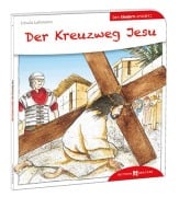 Cover-Bild zum Titel 'Der Kreuzweg Jesu den Kindern erklärt' von 'Ursula Lohmann'