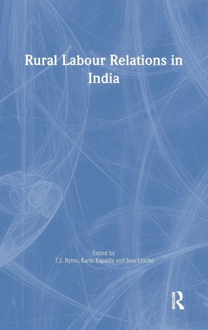 Rural Labour Relations in India - 