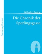 Cover-Bild zum Titel 'Die Chronik der Sperlingsgasse' von 'Wilhelm Raabe'
