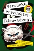 Cover-Bild zum Titel 'Verrückt, verrückter, Büro-Advent' von 'Carola Stehr'